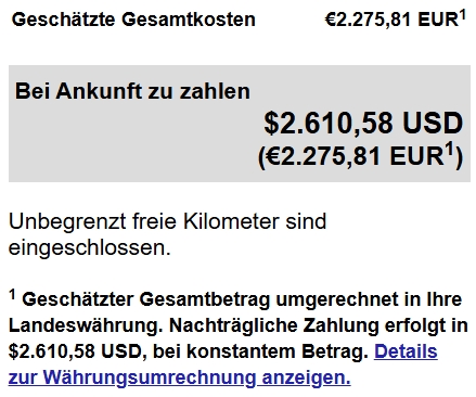 Wichtig: Den Wechselkurs von Dollar zu Euro beachten, bei der Mietwagenbuchung für die USA