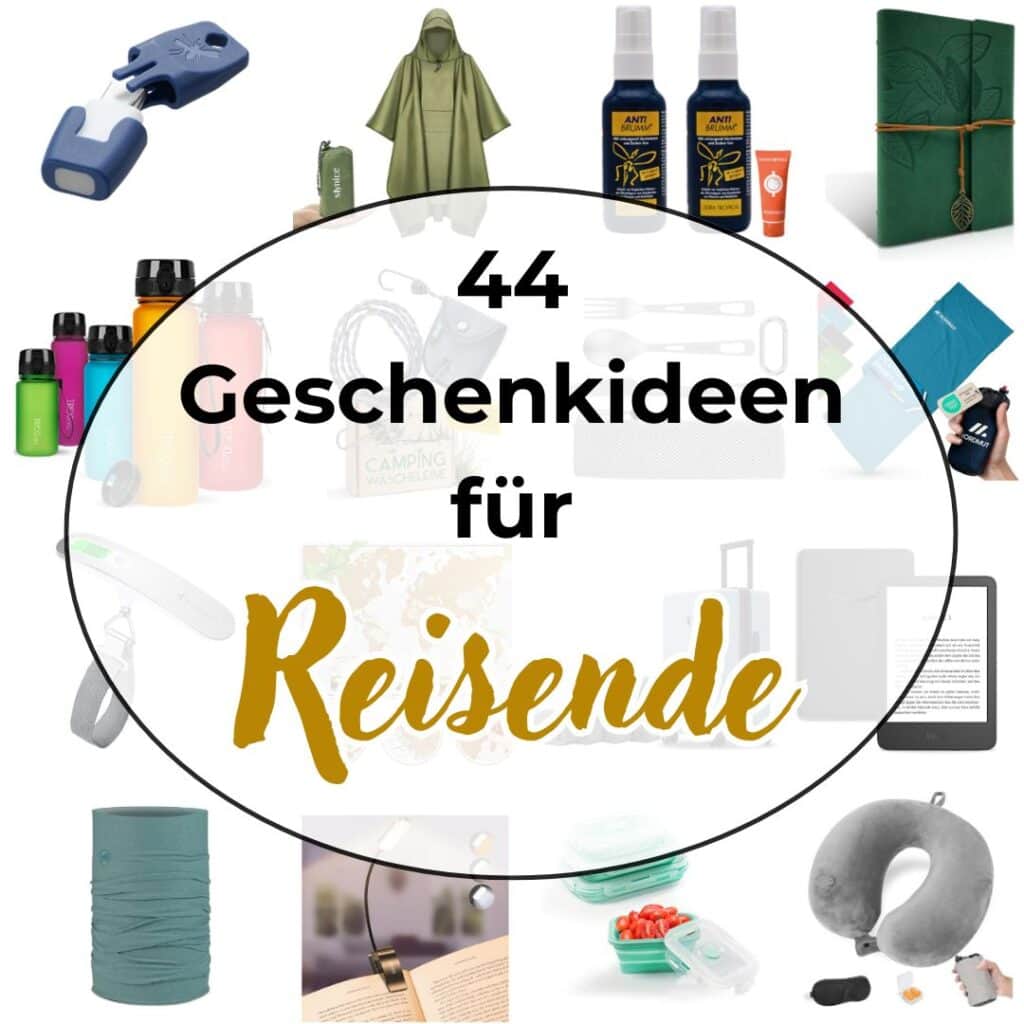 Geschenke für Reisende: 44 tolle Geschenkideen zu Weihnachten, Geburtstag & als Abschiedsgeschenk