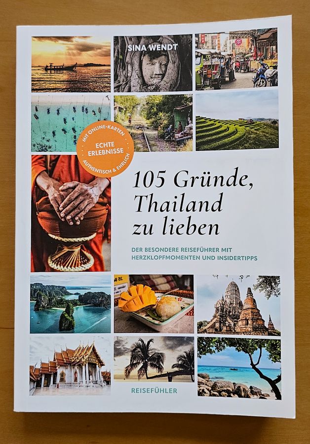 Reiseführer: 105 Gründe, Thailand zu lieben