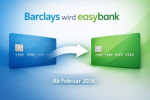 Barclays wird easybank: Was Kunden ab Februar 2026 wissen müssen