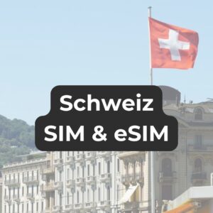 SIM & eSIM für mobiles Internet in der Schweiz: Unsere Erfahrungen und Test